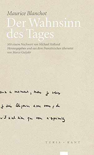 Der Wahnsinn des Tages: Nachwort von Michael Holland. Deutsch - Französisch