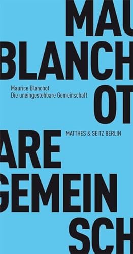 Die uneingestehbare Gemeinschaft (Fröhliche Wissenschaft) von Matthes & Seitz Verlag