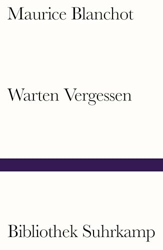 Warten Vergessen (Bibliothek Suhrkamp) von Suhrkamp Verlag AG