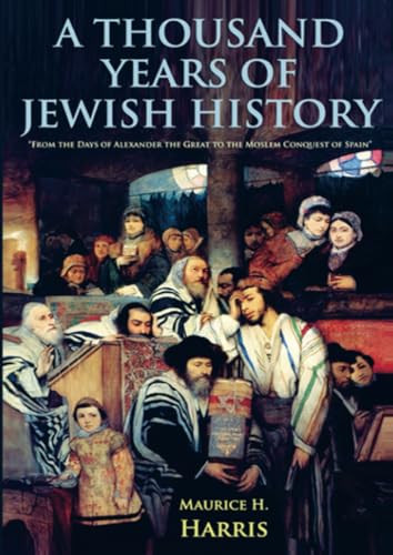 A Thousand Years of Jewish History von E-Kitap Projesi & Cheapest Books
