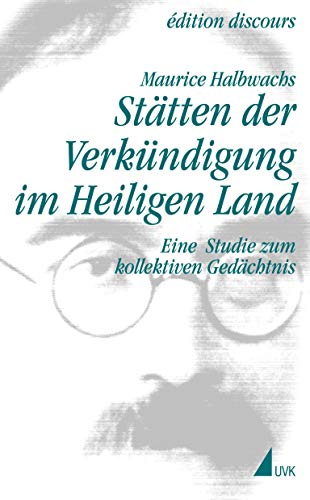 Stätten der Verkündigung im Heiligen Land von Uvk Verlag