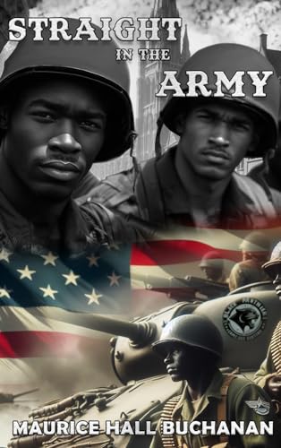 Straight In The Army Straight In The Army von Gotham Books