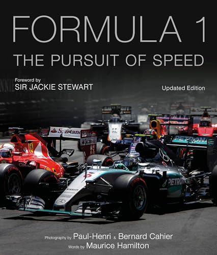 Formula One: The Pursuit of Speed: A Photographic Celebration of F1's Greatest Moments von Bloomsbury