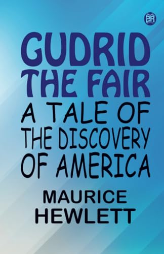 Gudrid the Fair A Tale of the Discovery of America von Zinc Read