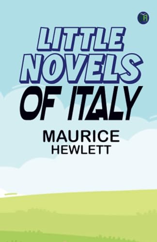 Little Novels of Italy von Zinc Read