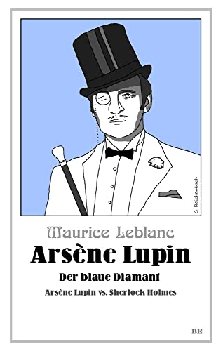 Arsène Lupin - Der blaue Diamant: Arsène Lupin vs. Sherlock Holmes (Die Abenteuer des Arsène Lupin)