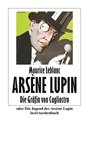 Die Gräfin von Cagliostro oder Die Jugend des Arsène Lupin: Nachw. v. Richard Schroetter von Insel Verlag GmbH