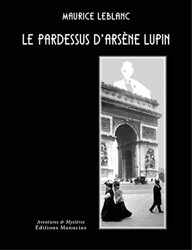 Le pardessus d'Arsène Lupin von MANUCIUS