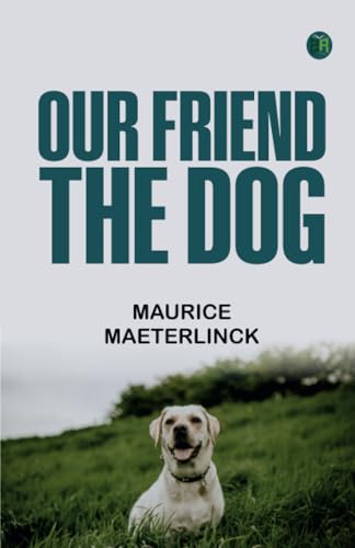Our Friend the Dog von Zinc Read