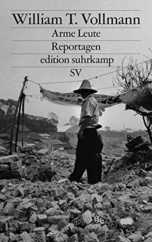 Arme Leute: Reportagen (edition suhrkamp) von Suhrkamp Verlag AG