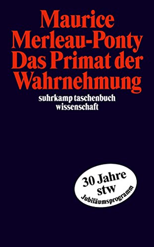 Das Primat der Wahrnehmung (suhrkamp taschenbuch wissenschaft) von Suhrkamp Verlag AG