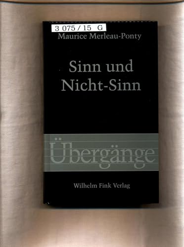 Sinn und Nicht- Sinn (Übergänge) von Fink Wilhelm GmbH + Co.KG / Verlag Wilhelm Fink