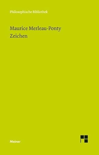 Zeichen (Philosophische Bibliothek) von Meiner Felix Verlag GmbH