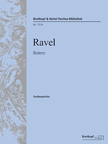 Bolero - Breitkopf Urtext - Studienpartitur (PB 5524 )
