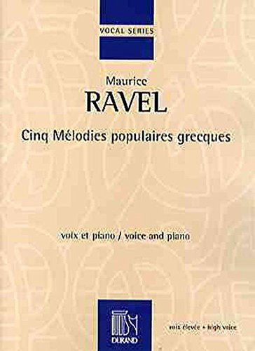 Cinq Mélodies populaires grecques Cinq Mélodies populaires grecques