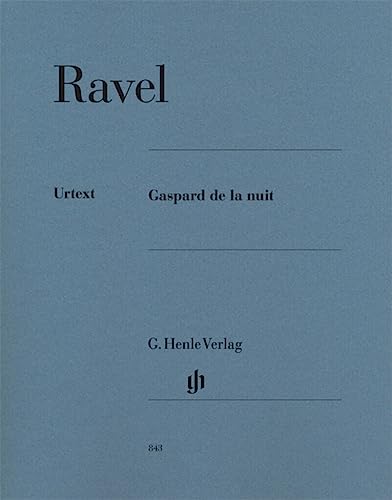 Gaspard de la nuit; Klavier: Besetzung: Klavier zu zwei Händen (G. Henle Urtext-Ausgabe) von Henle, G. Verlag