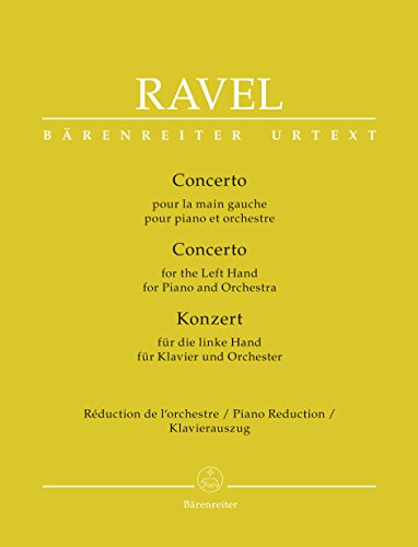 Konzert für die linke Hand für Klavier und Orchester. Klavierauszug mit Stimme, BÄRENREITER URTEXT