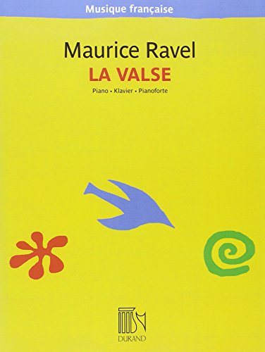 La Valse. Klavier Solo. La Valse. Klavier Solo. von Durand