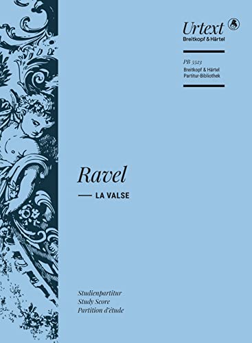 La valse - Poème choreographique pour orchestre - Breitkopf Urtext - Studienpartitur (PB 5523 )