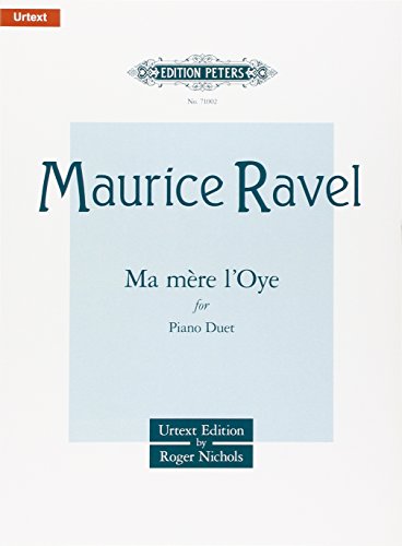Ma mère l'Oye: 5 pièces enfantines pour Mimie et Jean Godebski / Für Klavier Vierhändig: 5 Pièces Enfantines, Urtext (Edition Peters)