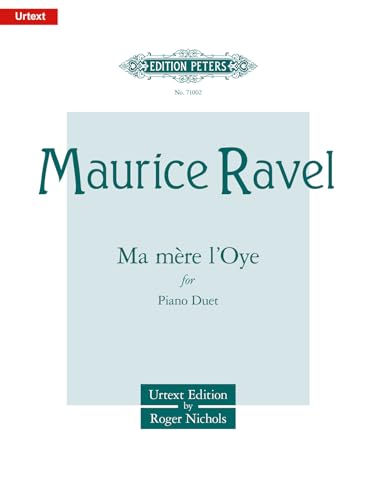 Ma mère l'Oye: 5 pièces enfantines pour Mimie et Jean Godebski / Für Klavier Vierhändig: 5 Pièces Enfantines, Urtext (Edition Peters)