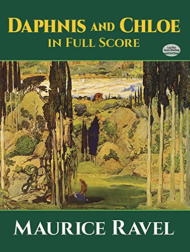 Maurice Ravel Daphnis And Chloe (Full Score) Opera (Dover Orchestral Music Scores) von Dover Publications