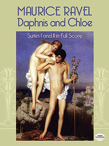 Daphnis and Chloe: Suites I and II in Full Score (Dover Orchestral Scores) von Dover Publications