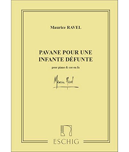 Pavane Pour Une Infante Defunte Cor-Piano Pavane Pour Une Infante Defunte Cor-Piano