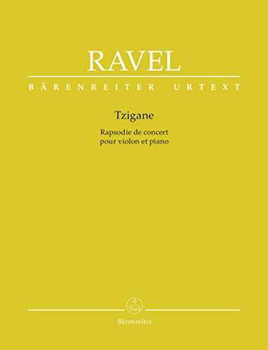 Tzigane. Rapsodie de concert pour violon et orchestre. Klavierauszug: Rhapsodie de concert pour violon et orchestre Tzigane. Rapsodie de concert pour violon et orchestre. Klavierauszug: Rhapsodie de concert pour violon et orchestre