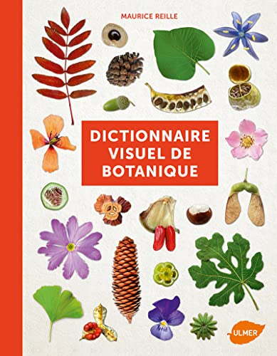 Dictionnaire visuel de botanique von Ulmer