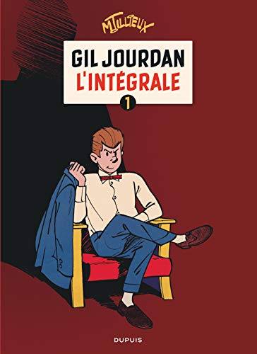 Gil Jourdan - L'Intégrale - Tome 1 - Gil Jourdan - L'Intégrale - tome 1