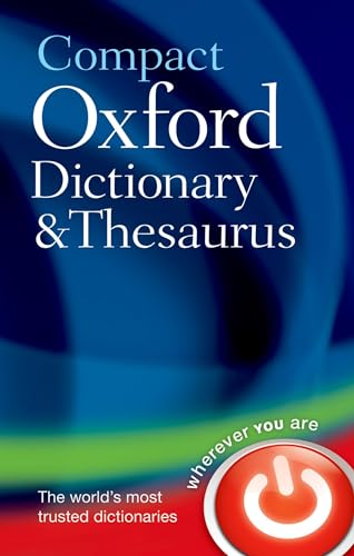Compact Oxford Dictionary and Thesaurus: Over 90,000 words