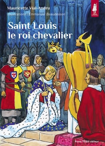 Saint Louis le Roi Chevalier