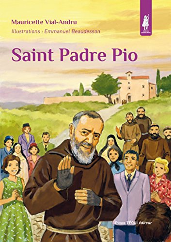 Saint Padre Pio - Petits Pâtres von Pierre Téqui (Editions)