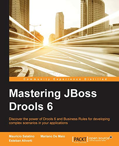 Mastering JBoss Drools 6 for Developers von Packt Publishing