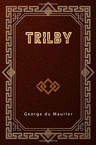 Trilby von Independently published