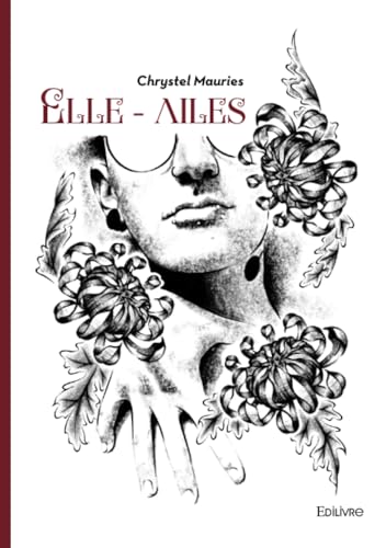 Elles - ailes Elles - ailes von Édilivre