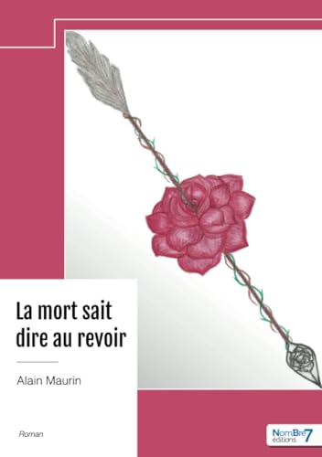 La mort sait dire au revoir von Nombre7