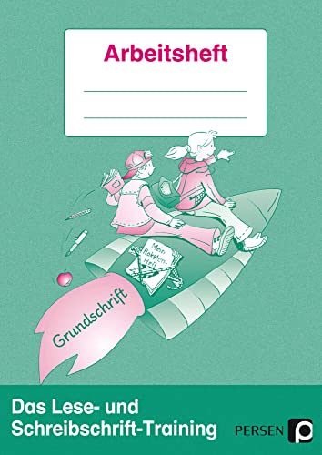 Das Lese- & Schreibschrift-Training - Grundschrift: (2. Klasse)