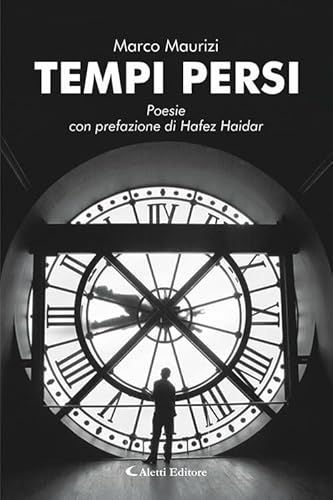 Tempi persi. Nuova ediz. (I diamanti) von Aletti editore