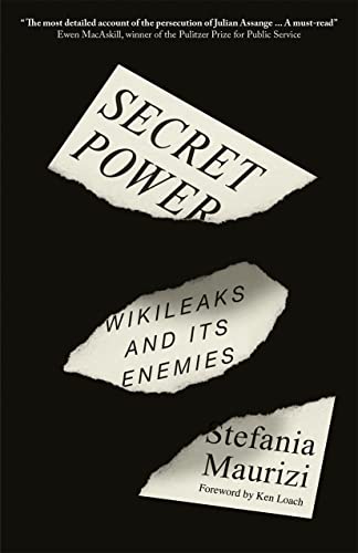 Secret Power: WikiLeaks and Its Enemies von Pluto Press