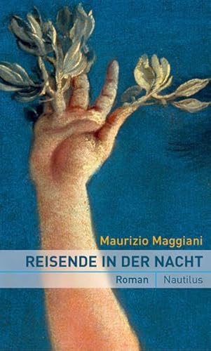 Reisende in der Nacht: Roman von Edition Nautilus GmbH