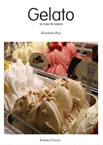 Il gelato. Le cose da sapere (Miscellanea) von Youcanprint Self-Publishing