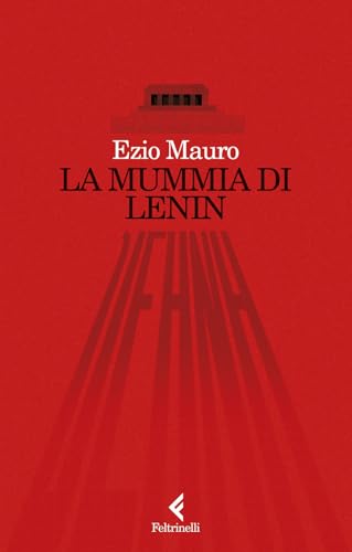 La mummia di Lenin (Scintille) von Feltrinelli