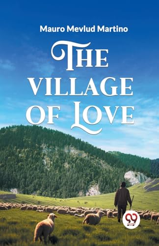 The Village of Love von Double 9 Books