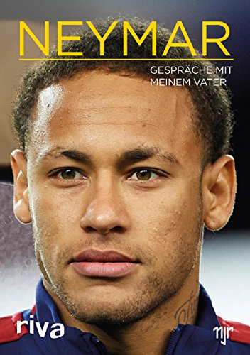 Neymar: Gespräche mit meinem Vater