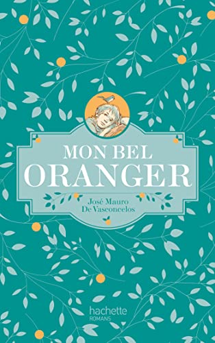 Mon bel oranger - édition collector von HACHETTE ROMANS