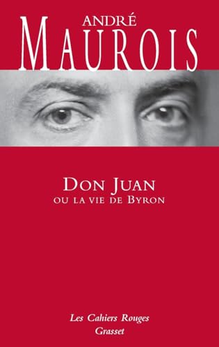 Don Juan ou la vie de Byron: (*) von GRASSET