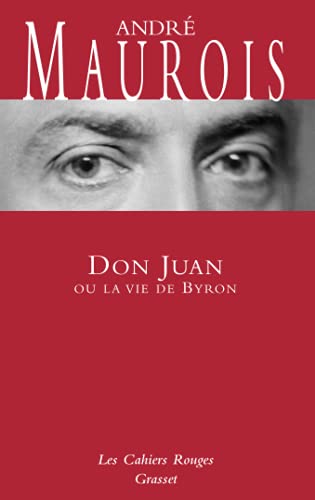 Don Juan ou la vie de Byron: (*) von GRASSET