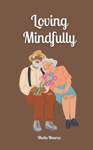 Loving Mindfully von Book Fairy Publishing